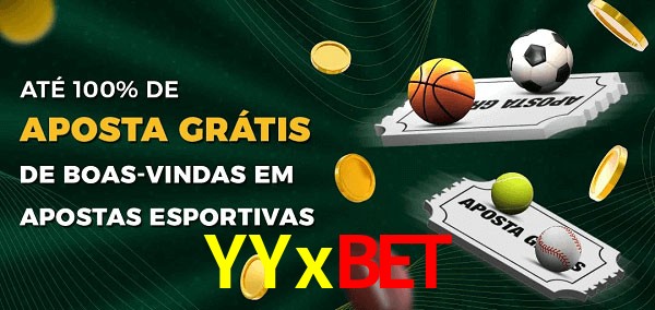 YYxbet Ate 100% de Aposta Gratis